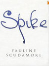 Spike (eBook): A Biography